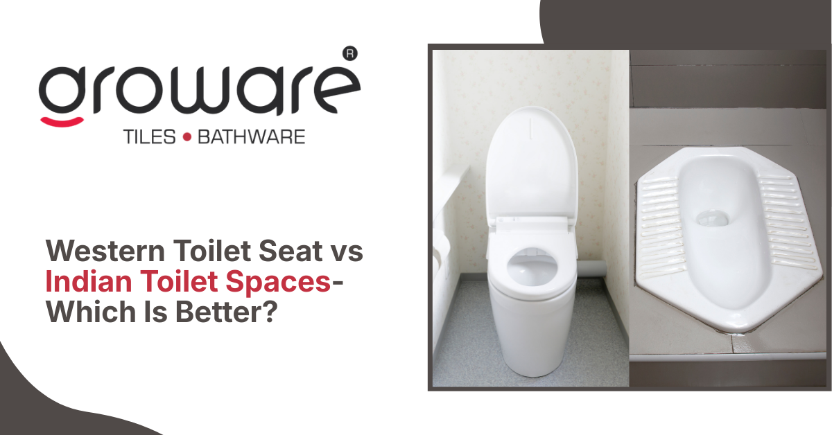 Western Toilet Seat vs Indian Toilet Spaces: Which Is Better?