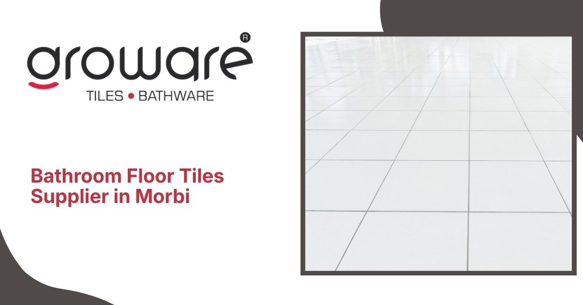 Bathroom Floor Tiles Supplier in Morbi