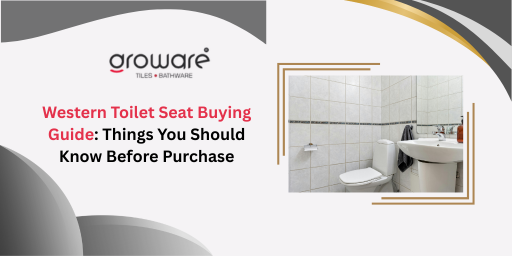 Western Toilet Seat Buying Guide: Things You Should Know Before Purchase