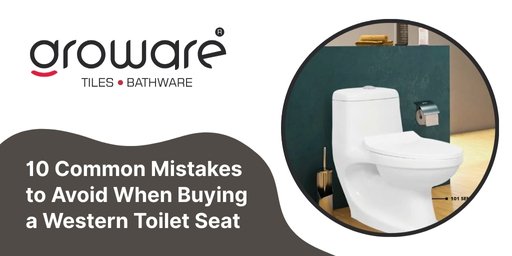 10 Common Mistakes to Avoid When Buying a Western Toilet Seat